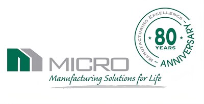 MICRO Celebrates 80 Years of Advanced Manufacturing for Every Generation